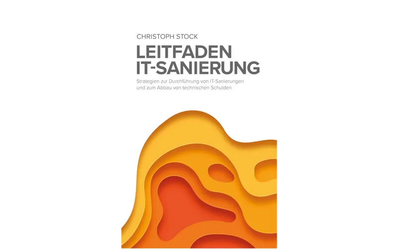 New book “Guide to IT Restructuring”